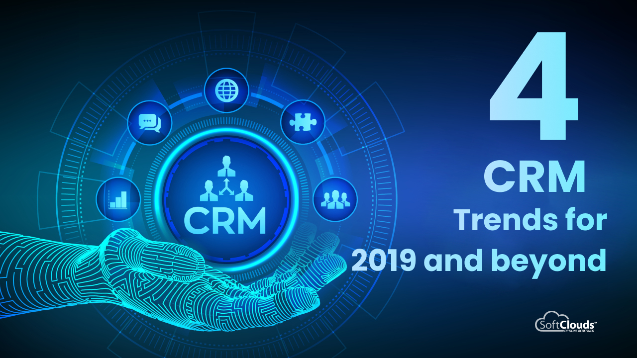 CRM Trends for 2019 & Beyond
