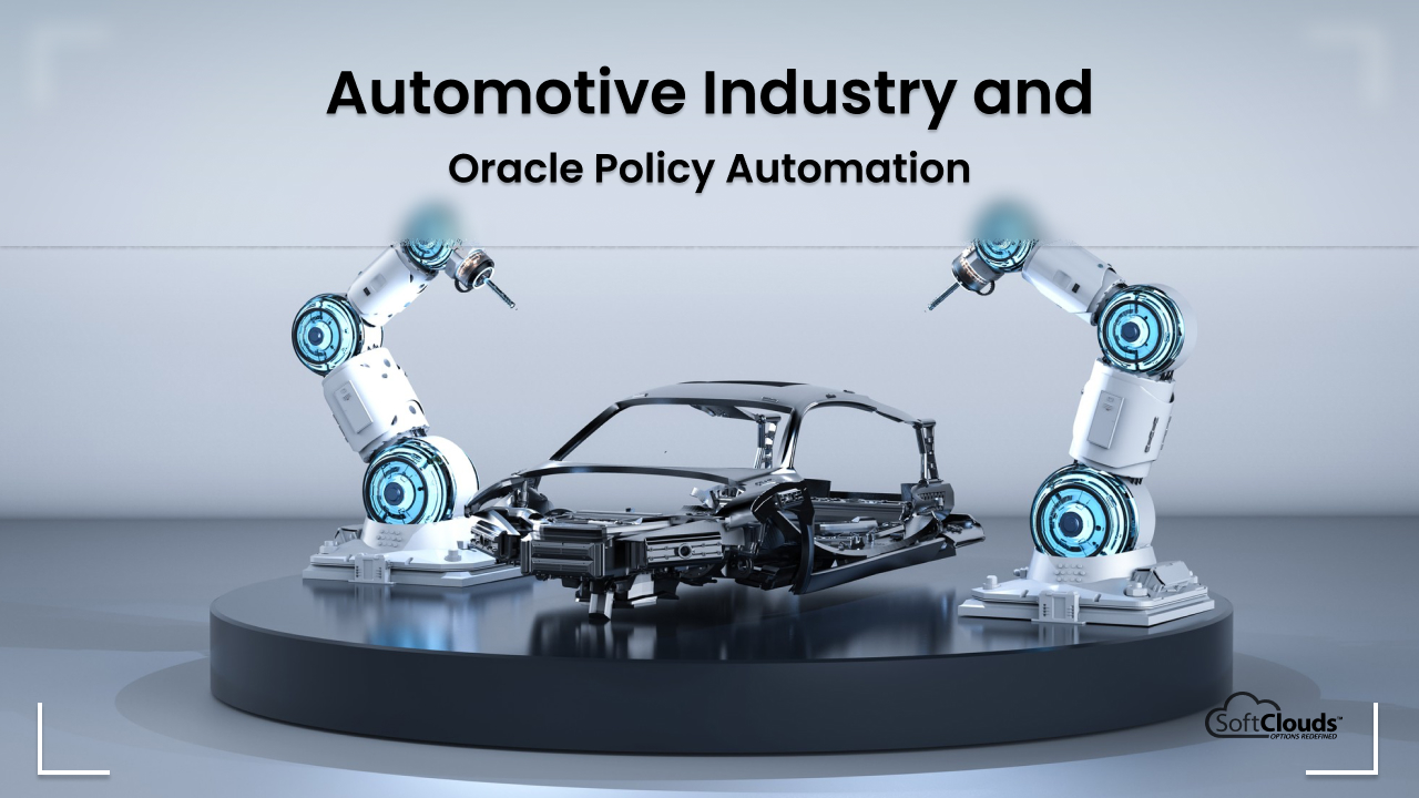 Automotive Industry & Oracle Policy Automation