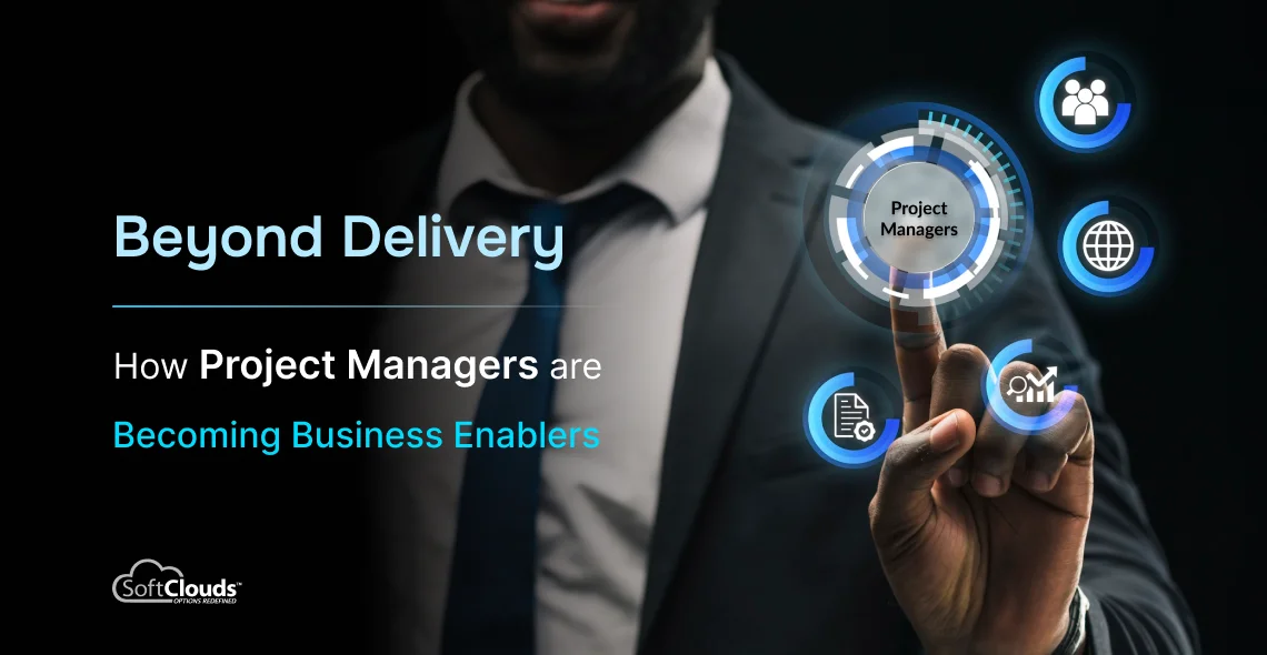 Beyond Delivery: How Project Managers Are Becoming Business Enablers