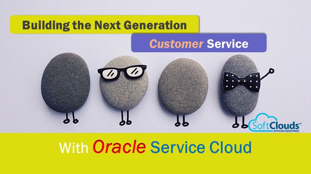 Building the Next Generation Customer Service with Oracle