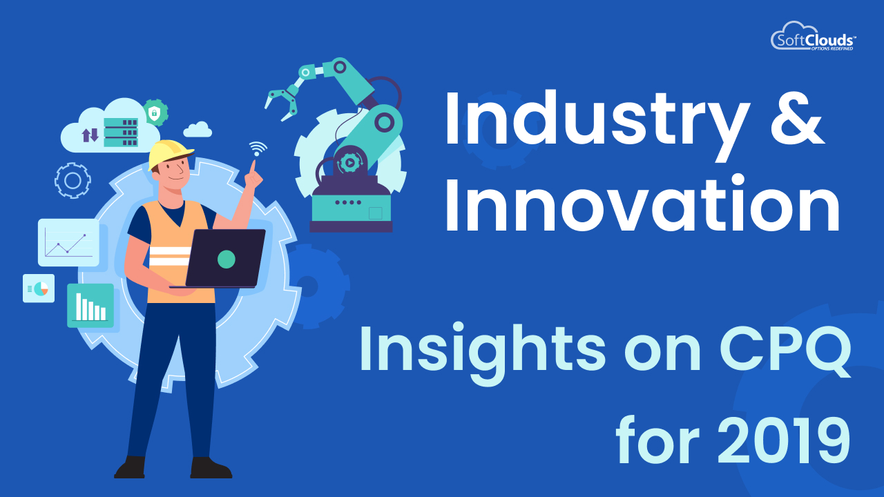 Industry & Innovation Insights on CPQ