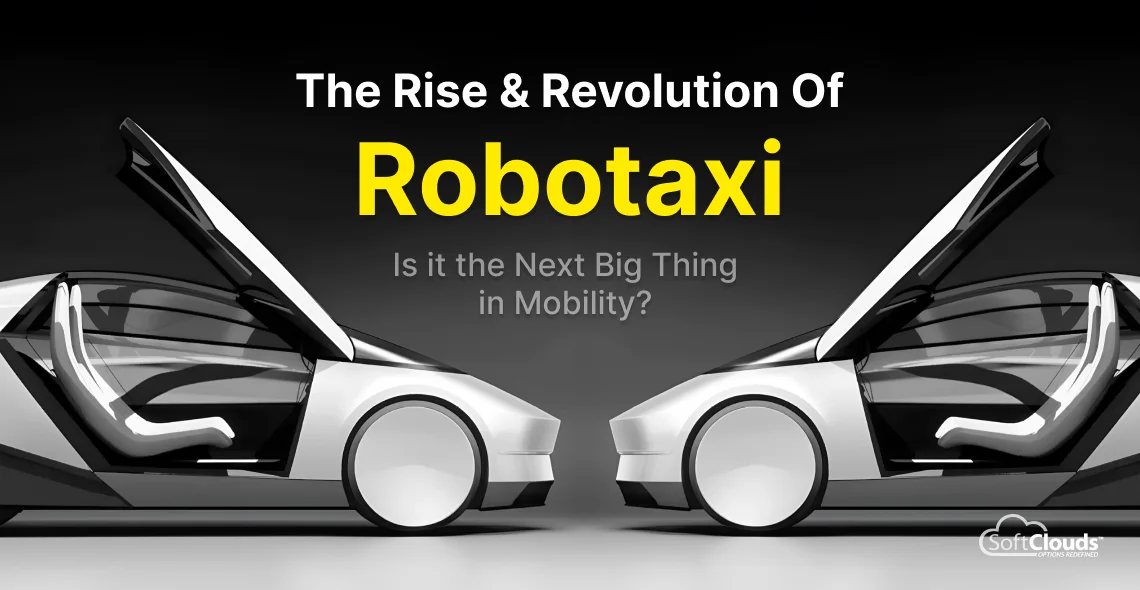 The Rise & Revolution of Robotaxi