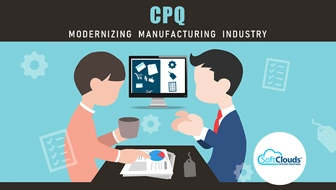 CPQ — Modernizing the Manufacturing Industry